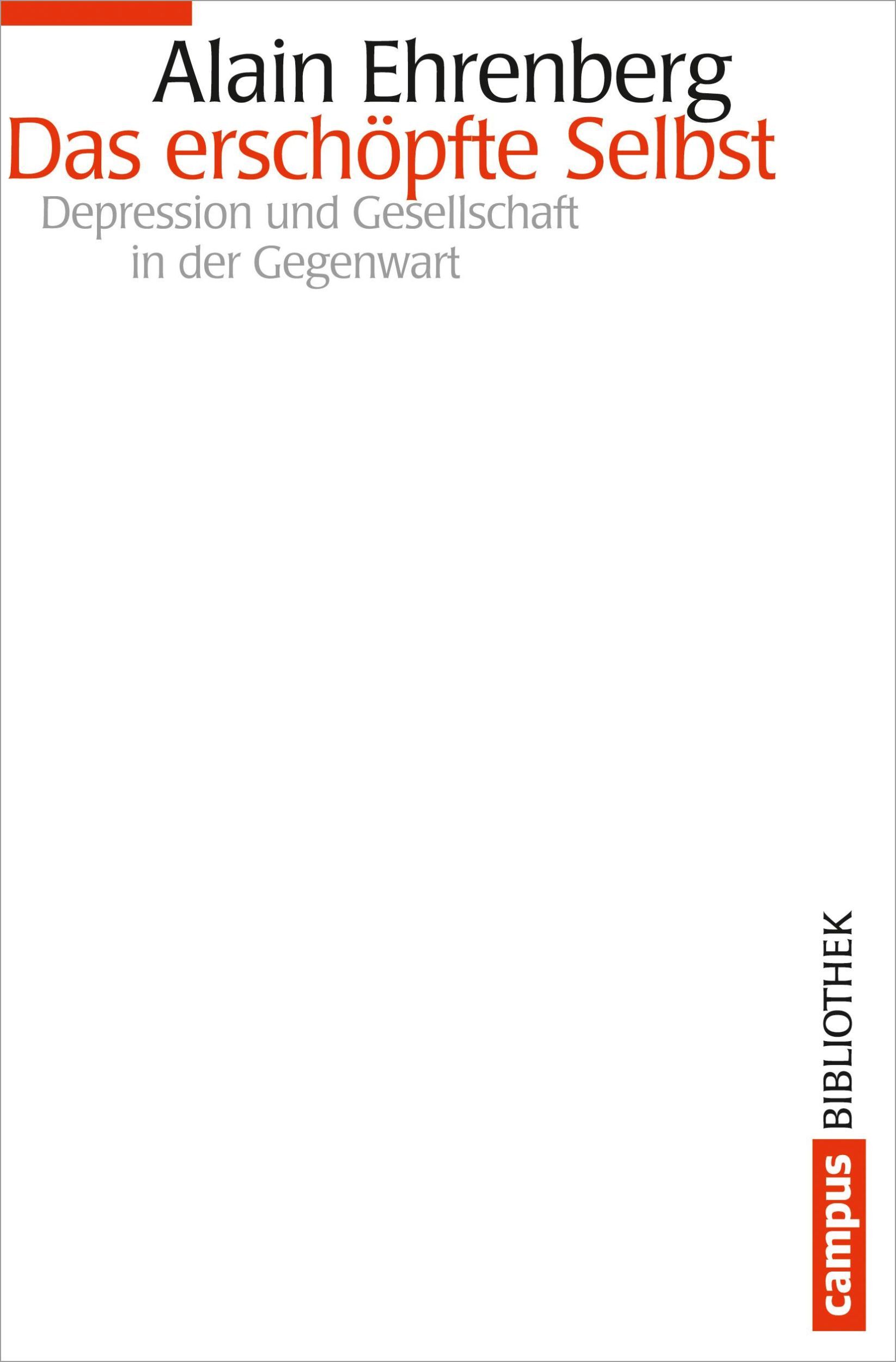 Das Erschöpfte Selbst | Alain Ehrenberg | Taschenbuch | Campus