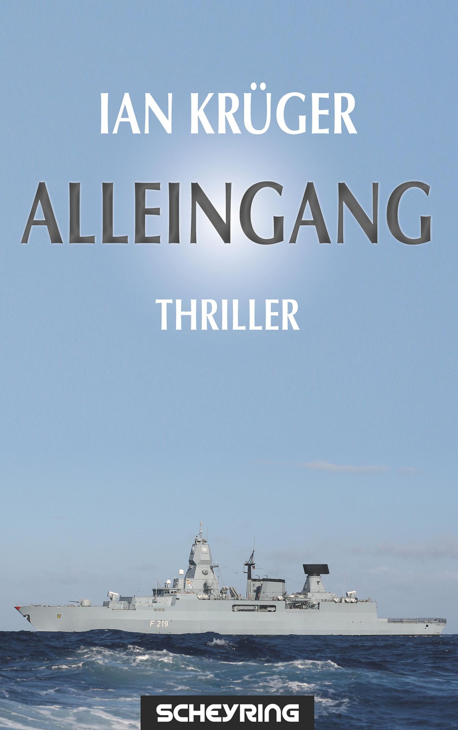 Alleingang | Ian Krüger | Thriller | Taschenbuch | Jan Steiger |