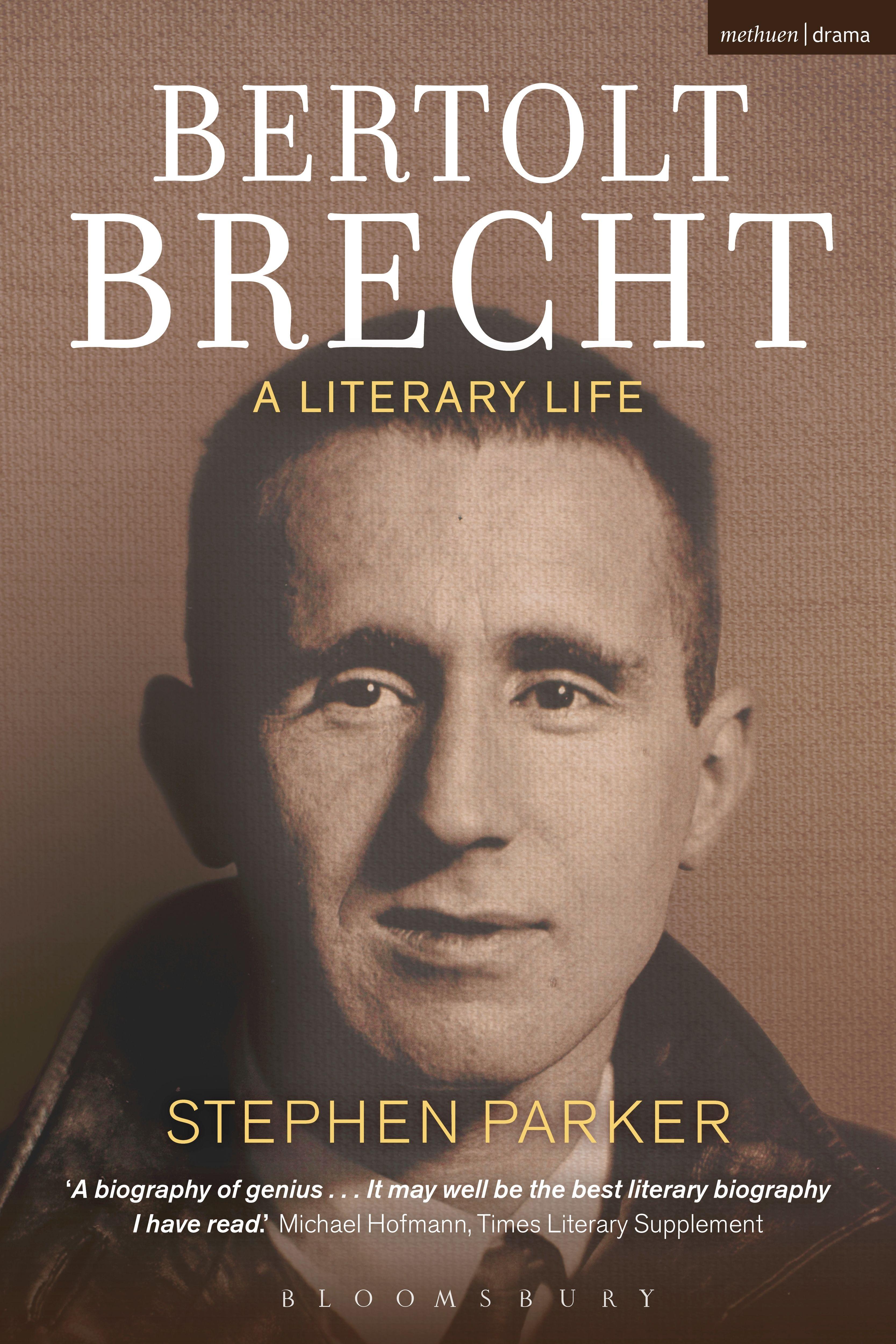 Bertolt Brecht: A Literary Life / Stephen Parker / Taschenbuch / 704 S. / Englisch / 2015 / Bloomsbury Publishing PLC / EAN 9781474240000 - Parker, Stephen