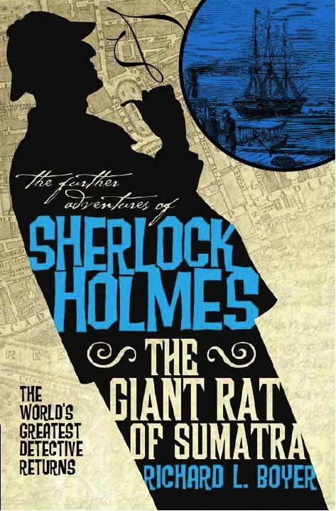 The Further Adventures of Sherlock Holmes: The Giant Rat of Sumatra / Richard L. Boyer / Taschenbuch / Further Adventures of Sherlock / Kartoniert / Broschiert / Englisch / 2011 / Titan - Boyer, Richard L.