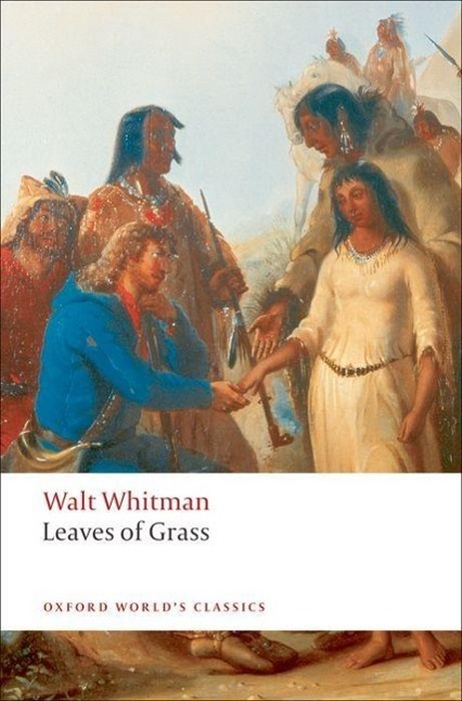 Leaves of Grass / Walt Whitman / Taschenbuch / XXX / Englisch / 2008 / Oxford University Press / EAN 9780199539000 - Whitman, Walt