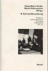 Exil und Neuordnung / Beiträge zur verfassungspolitischen Entwicklung in Deutschland nach 1945 / Claus-Dieter Krohn (u. a.) / Buch / Dokumente und Texte / Gebunden / Deutsch / 2000 / Droste - Krohn, Claus-Dieter