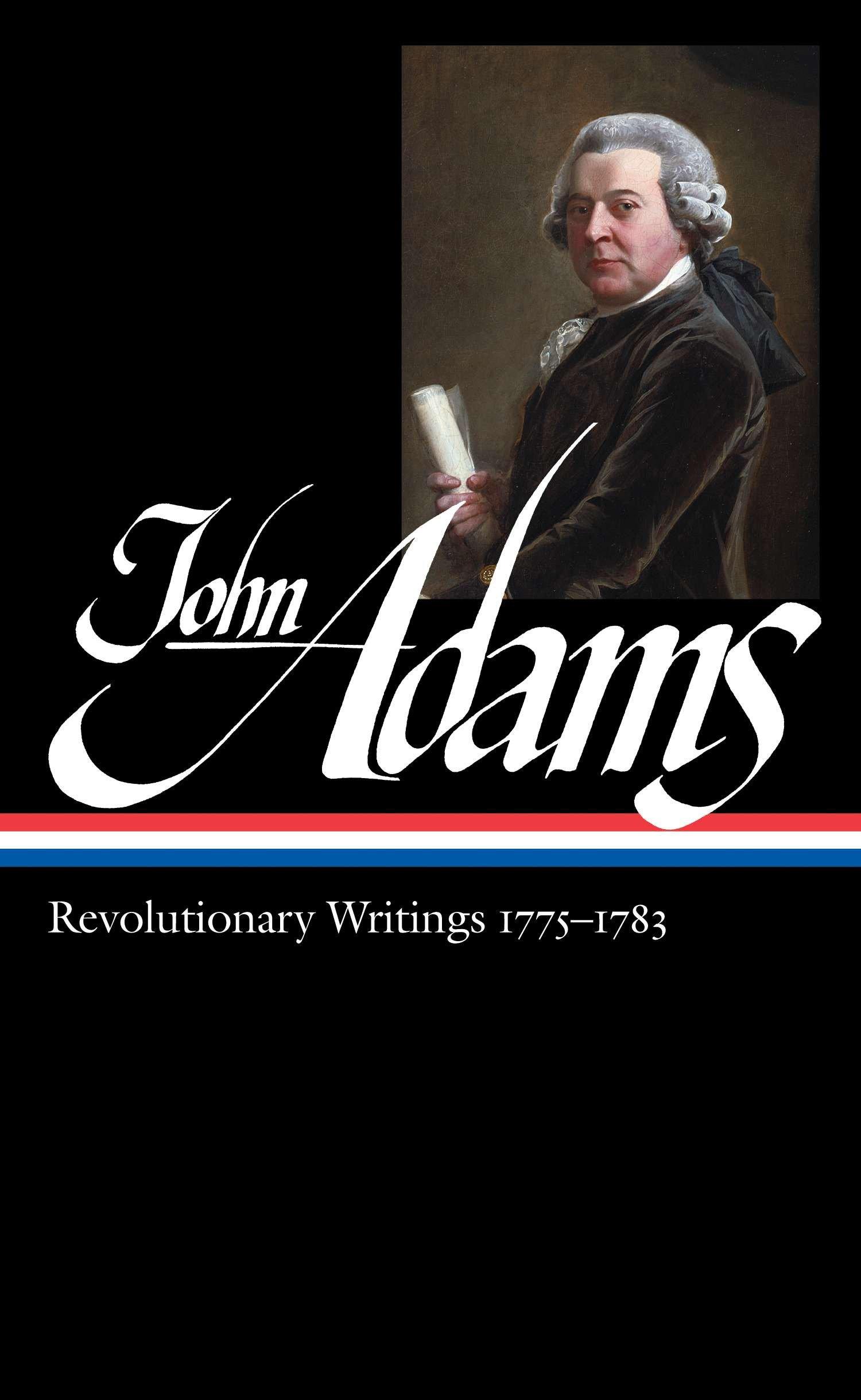 John Adams: Revolutionary Writings 1775-1783 (Loa #214) / John Adams / Buch / Einband - fest (Hardcover) / Englisch / 2011 / Library of America / EAN 9781598530902 - Adams, John