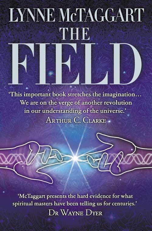 The Field / The Quest for the Secret Force of the Universe / Lynne Mctaggart / Taschenbuch / Kartoniert / Broschiert / Englisch / 2003 / HarperCollins Publishers / EAN 9780007145102 - Mctaggart, Lynne