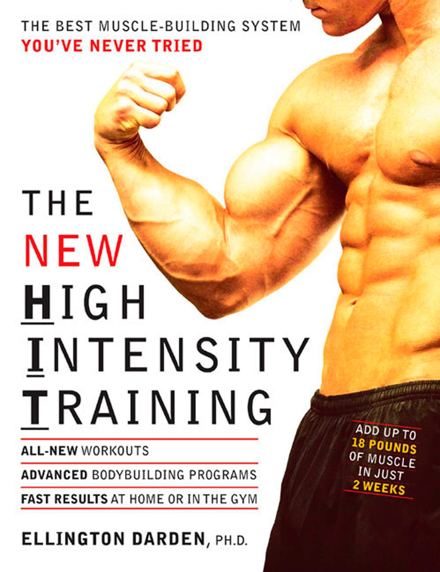 The New High Intensity Training / The Best Muscle-Building System You've Never Tried / Ellington Darden / Taschenbuch / Kartoniert / Broschiert / Englisch / 2004 / Rodale Press / EAN 9781594860003 - Darden, Ellington