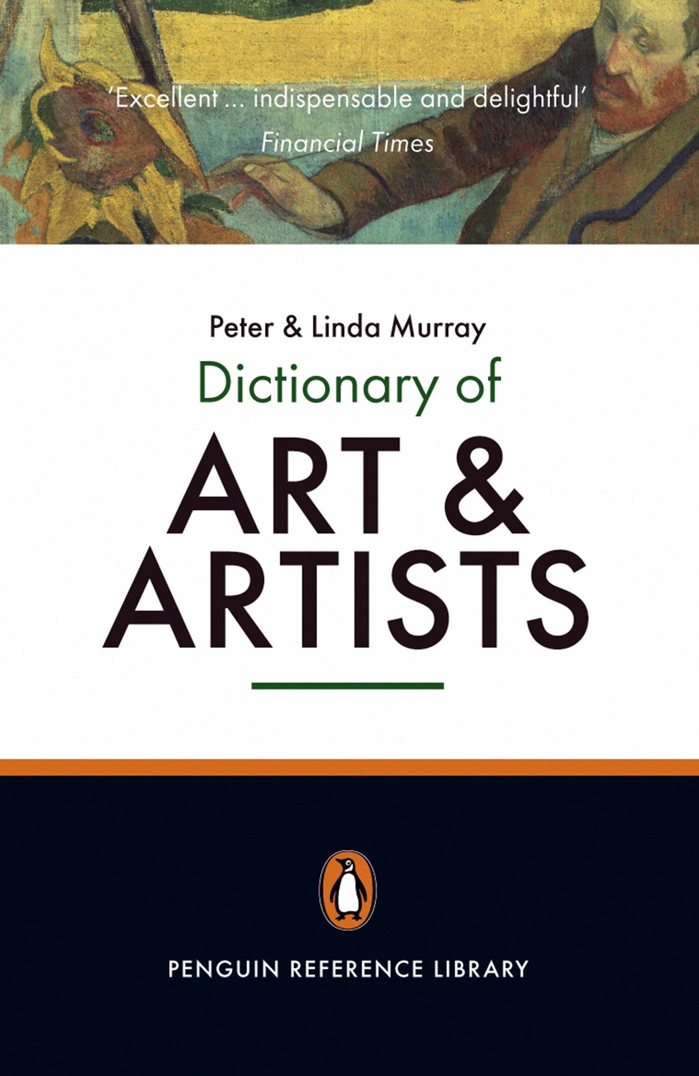 The Penguin Dictionary of Art and Artists / Linda Murray (u. a.) / Taschenbuch / Kartoniert / Broschiert / Englisch / 1997 / Penguin Books Ltd / EAN 9780140513004 - Murray, Linda