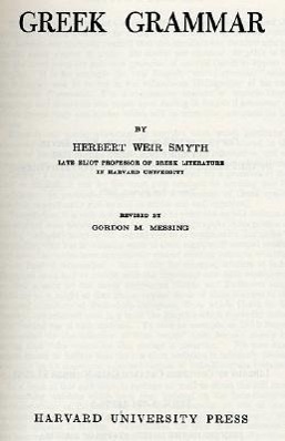 Greek Grammar / Herbert Weir Smyth / Buch / Gebunden / Englisch / Harvard University Press / EAN 9780674362505 - Smyth, Herbert Weir