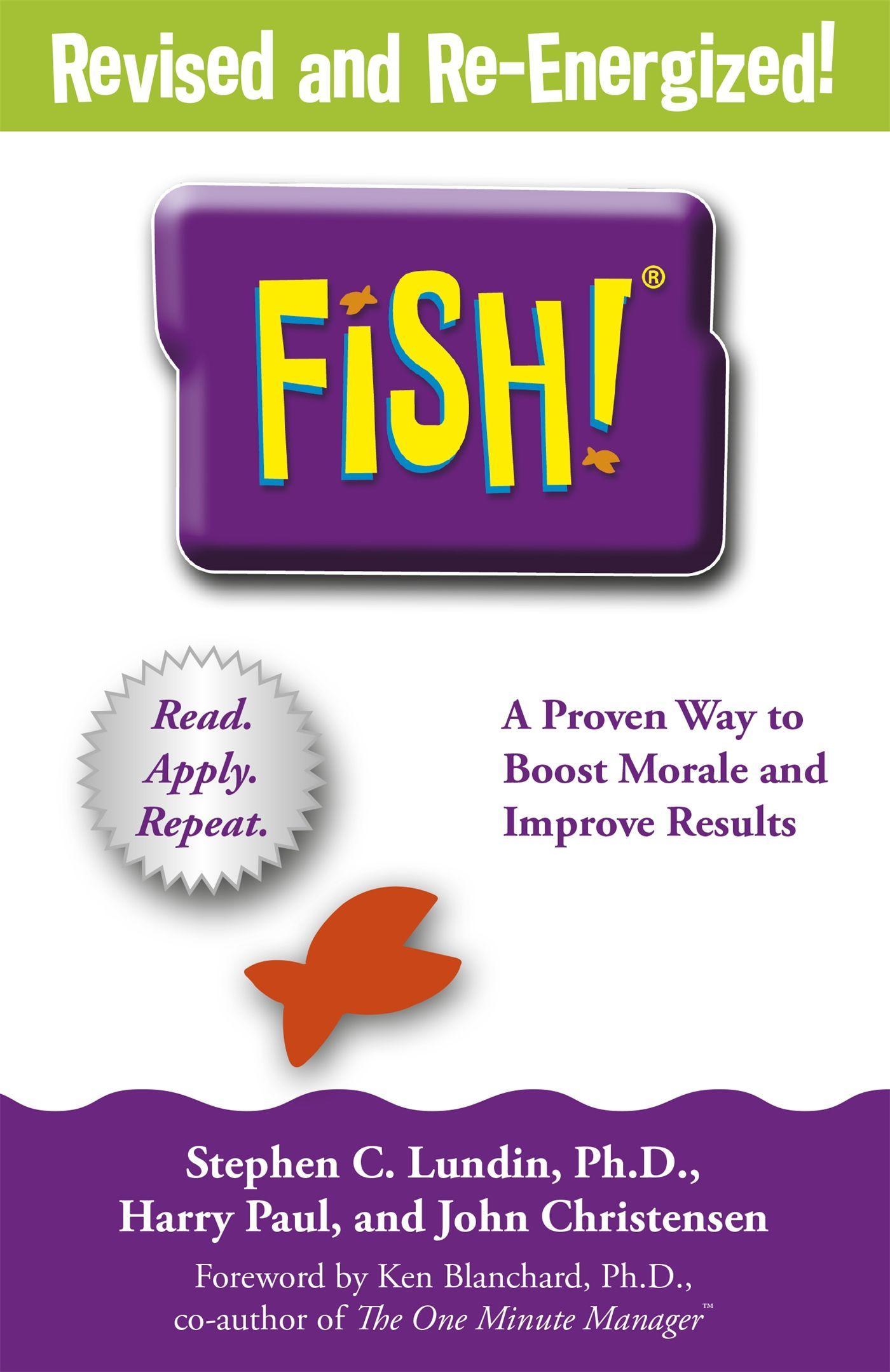 Fish! / A proven way to boost morale and improve results / Stephen C. Lundin (u. a.) / Taschenbuch / Kartoniert / Broschiert / Englisch / 2014 / Hodder And Stoughton Ltd. / EAN 9781444792805 - Lundin, Stephen C.
