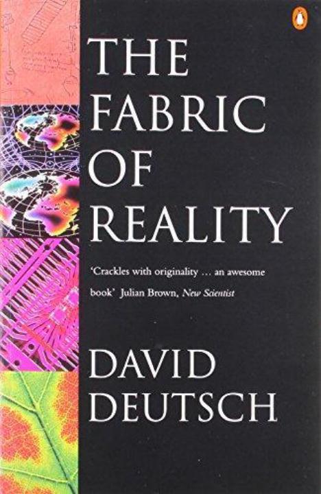 The Fabric of Reality / David Deutsch / Taschenbuch / Kartoniert / Broschiert / Englisch / 1998 / Penguin Books Ltd / EAN 9780140146905 - Deutsch, David