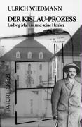 Der Kislau-Prozess / Ludwig Maum und seine Henker - Ein szenischer Bericht / Ulrich Wiedmann / Buch / 88 S. / Deutsch / 2007 / Edition Tintenfaß / EAN 9783937467405 - Wiedmann, Ulrich