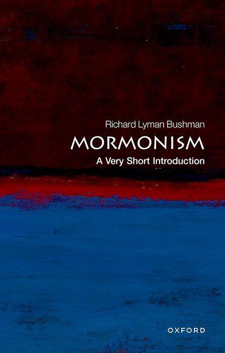 Mormonism: A Very Short Introduction / Richard Lyman Bushman / Taschenbuch / Kartoniert / Broschiert / Englisch / 2008 / Oxford University Press, USA / EAN 9780195310306 - Bushman, Richard Lyman