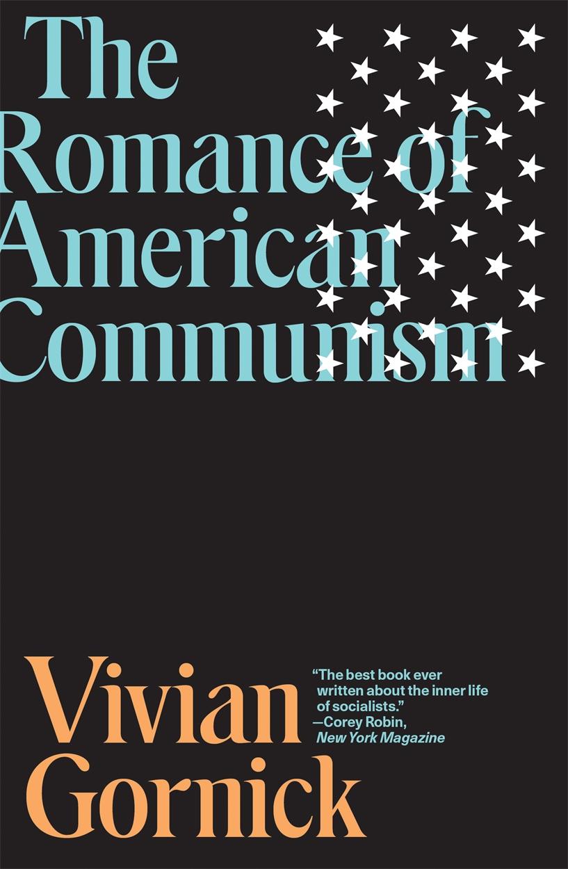 The Romance of American Communism / Vivian Gornick / Taschenbuch / Kartoniert / Broschiert / Englisch / 2020 / Verso Books / EAN 9781788735506 - Gornick, Vivian