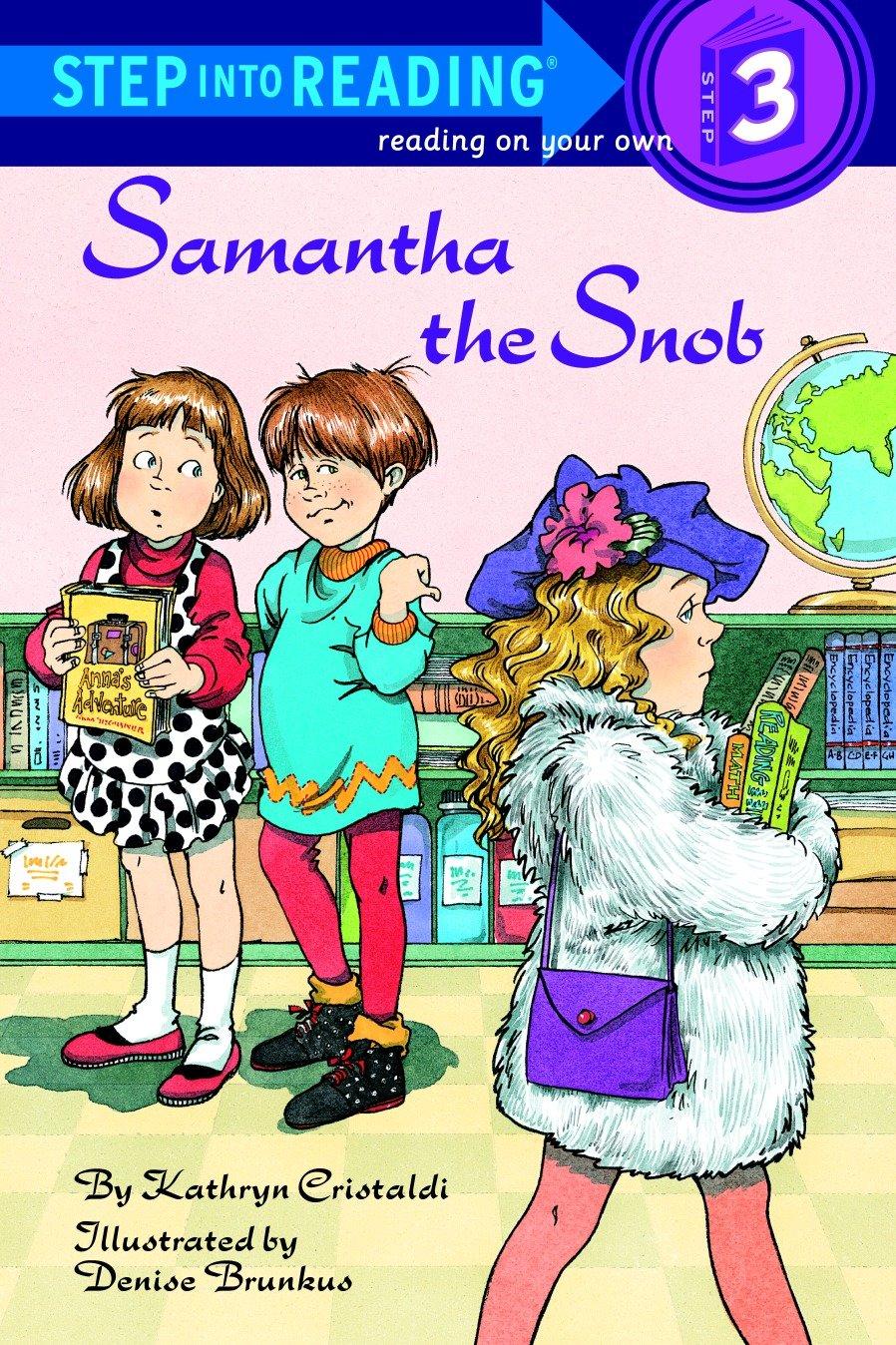 Samantha the Snob / Kathryn Cristaldi / Taschenbuch / Step Into Reading / Einband - flex.(Paperback) / Englisch / 1994 / RANDOM HOUSE / EAN 9780679846406 - Cristaldi, Kathryn