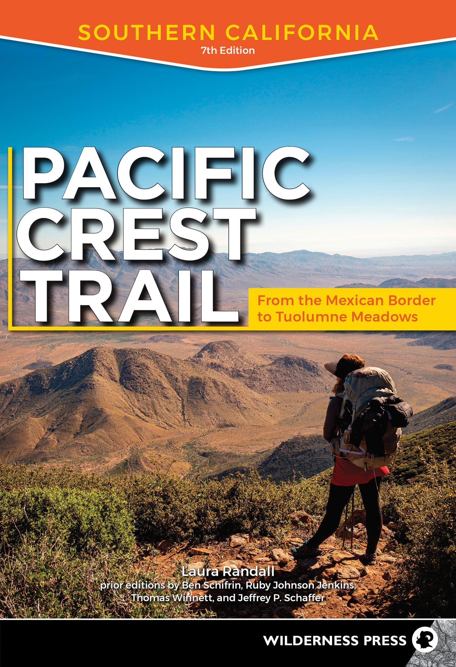 Pacific Crest Trail: Southern California / From the Mexican Border to Tuolumne Meadows / Laura Randall / Taschenbuch / Kartoniert / Broschiert / Englisch / 2020 / EAN 9780899978406 - Randall, Laura