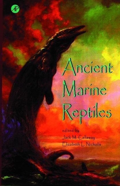 Ancient Marine Reptiles / Jack M. Callaway (u. a.) / Buch / Englisch / 1997 / ACADEMIC PR INC / EAN 9780121552107 - Callaway, Jack M.