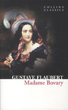 Madame Bovary / Gustave Flaubert / Taschenbuch / XII / Englisch / 2011 / William Collins / EAN 9780007420308 - Flaubert, Gustave