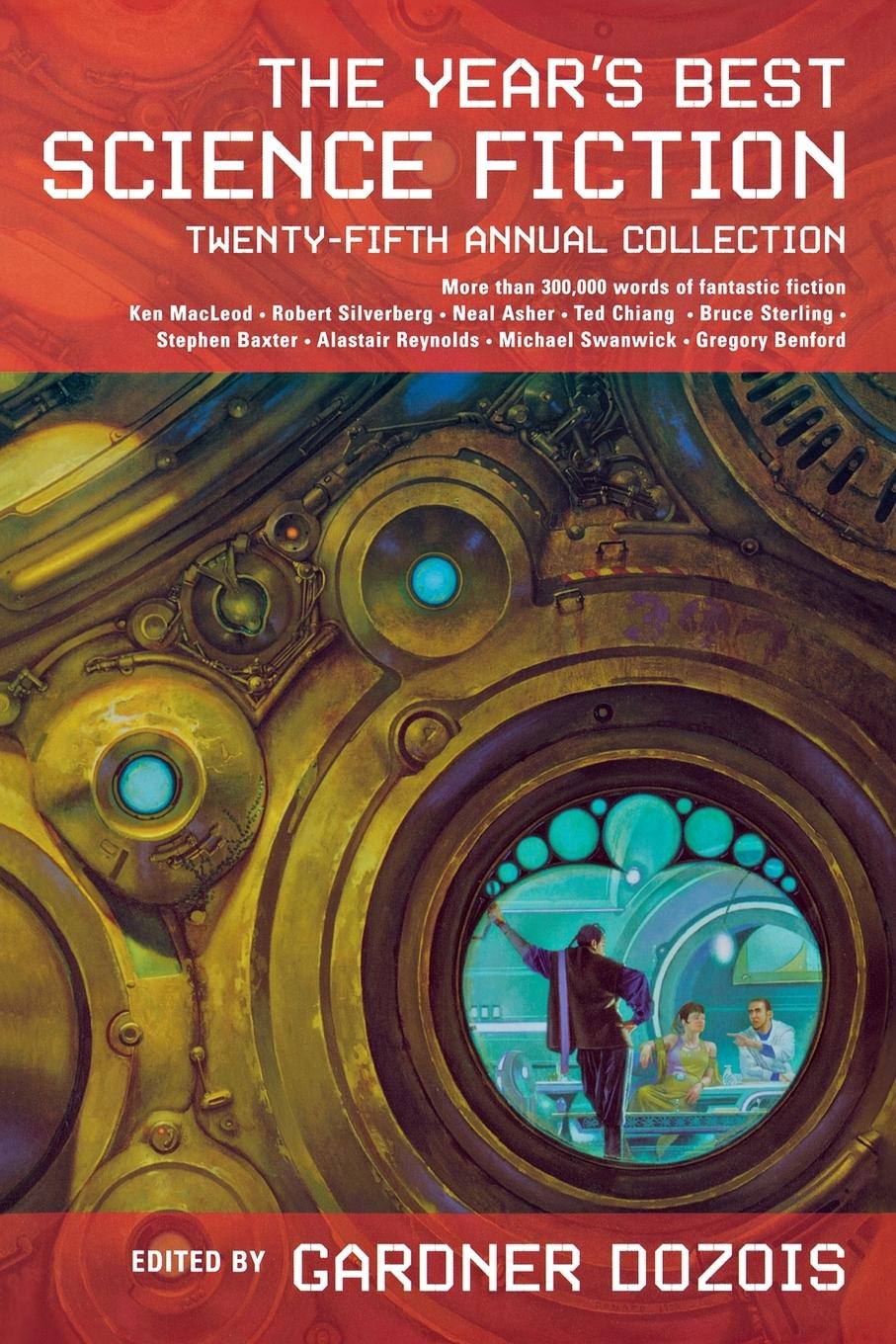 The Year's Best Science Fiction / Twenty-Fifth Annual Collection / Gardner Dozois / Taschenbuch / Paperback / Englisch / 2008 / St. Martins Press-3PL / EAN 9780312378608 - Dozois, Gardner