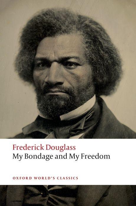 My Bondage and My Freedom / Frederick Douglass / Taschenbuch / Kartoniert / Broschiert / Englisch / 2019 / Oxford University Press / EAN 9780198820710 - Douglass, Frederick