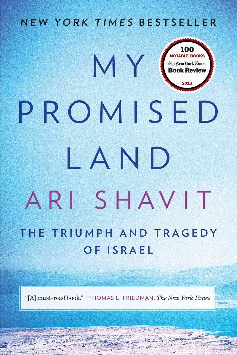 My Promised Land / The Triumph and Tragedy of Israel / Ari Shavit / Taschenbuch / 445 S. / Englisch / 2015 / Random House Publishing Group / EAN 9780385521710 - Shavit, Ari