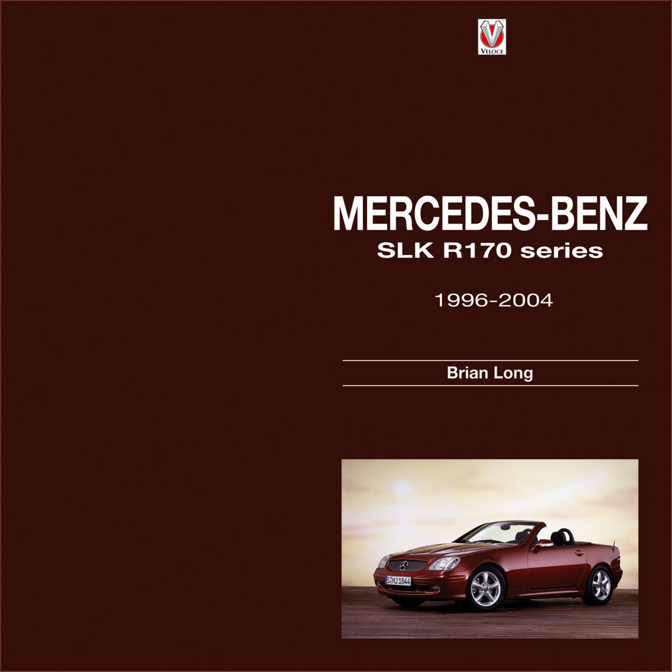 Mercedes-Benz SLK / R170 Series 1996-2004 / Brian Long / Buch / Gebunden / Englisch / 2015 / David & Charles / EAN 9781845846510 - Long, Brian
