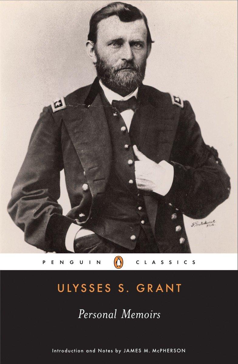 Personal Memoirs / Ulysses S. Grant / Taschenbuch / Penguin Classics / Einband - flex.(Paperback) / Englisch / 1999 / PENGUIN GROUP / EAN 9780140437010 - Grant, Ulysses S.