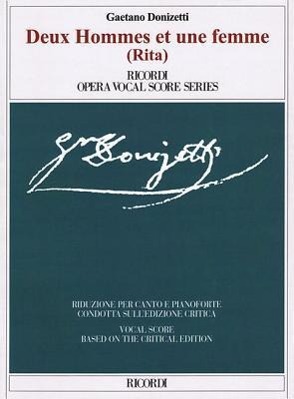 Deux Hommes Et une Femme (Rita) / Taschenbuch / Ricordi Opera Vocal Score / Klavierauszug / Englisch / 2010 / Ricordi / EAN 9788875928810