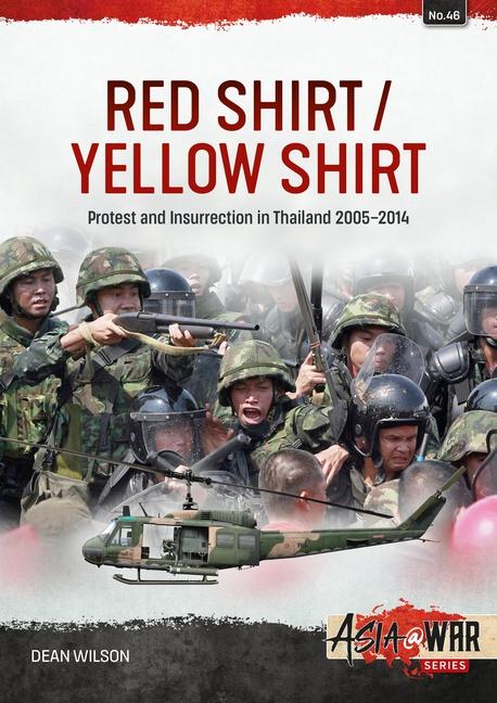 Red Shirt/Yellow Shirt / Protests and Insurrection in Thailand, 2000-2015 / Dean Wilson / Taschenbuch / Kartoniert / Broschiert / Englisch / 2023 / EAN 9781804512111 - Wilson, Dean