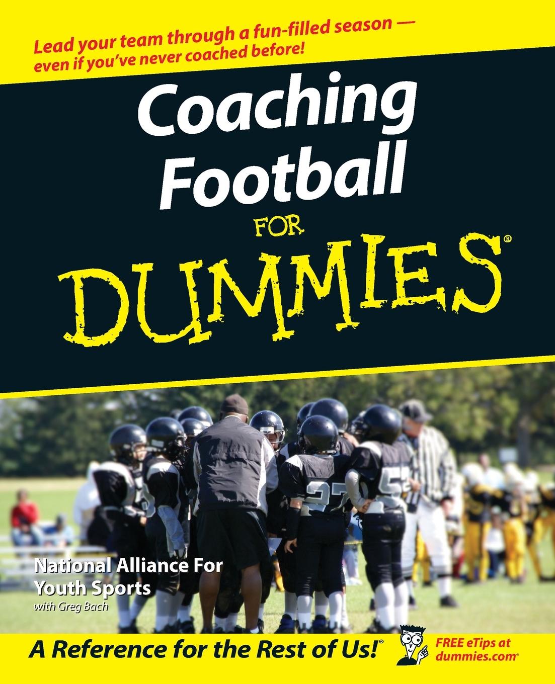 Coaching Football for Dummies / The National Alliance For Youth Sports / Taschenbuch / Kartoniert / Broschiert / Englisch / 2006 / Wiley / EAN 9780471793311 - The National Alliance For Youth Sports