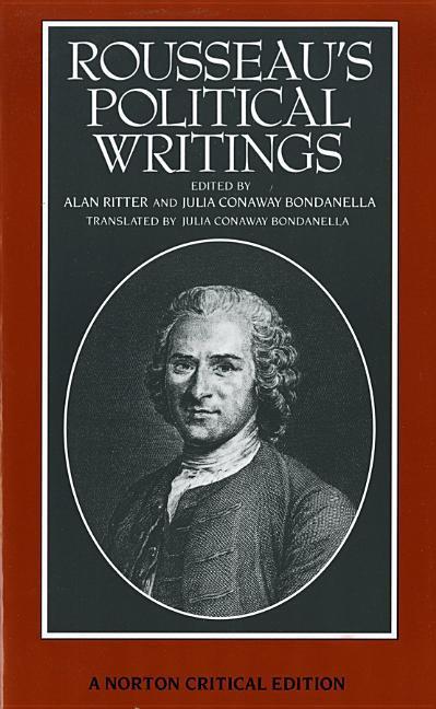 Rousseau's Political Writings: Discourse on Inequality, Discourse on Political Economy, On Social Contract / A Norton Critical Edition / Jean Jacques Rousseau / Taschenbuch / Norton Critical Editions - Rousseau, Jean Jacques