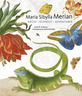 Maria Sibylla Merian / Artist, Scientist, Adventurer / Sarah B. Pomeroy (u. a.) / Buch / Gebunden / Englisch / 2018 / Yale University Press / EAN 9781947440012 - Pomeroy, Sarah B.