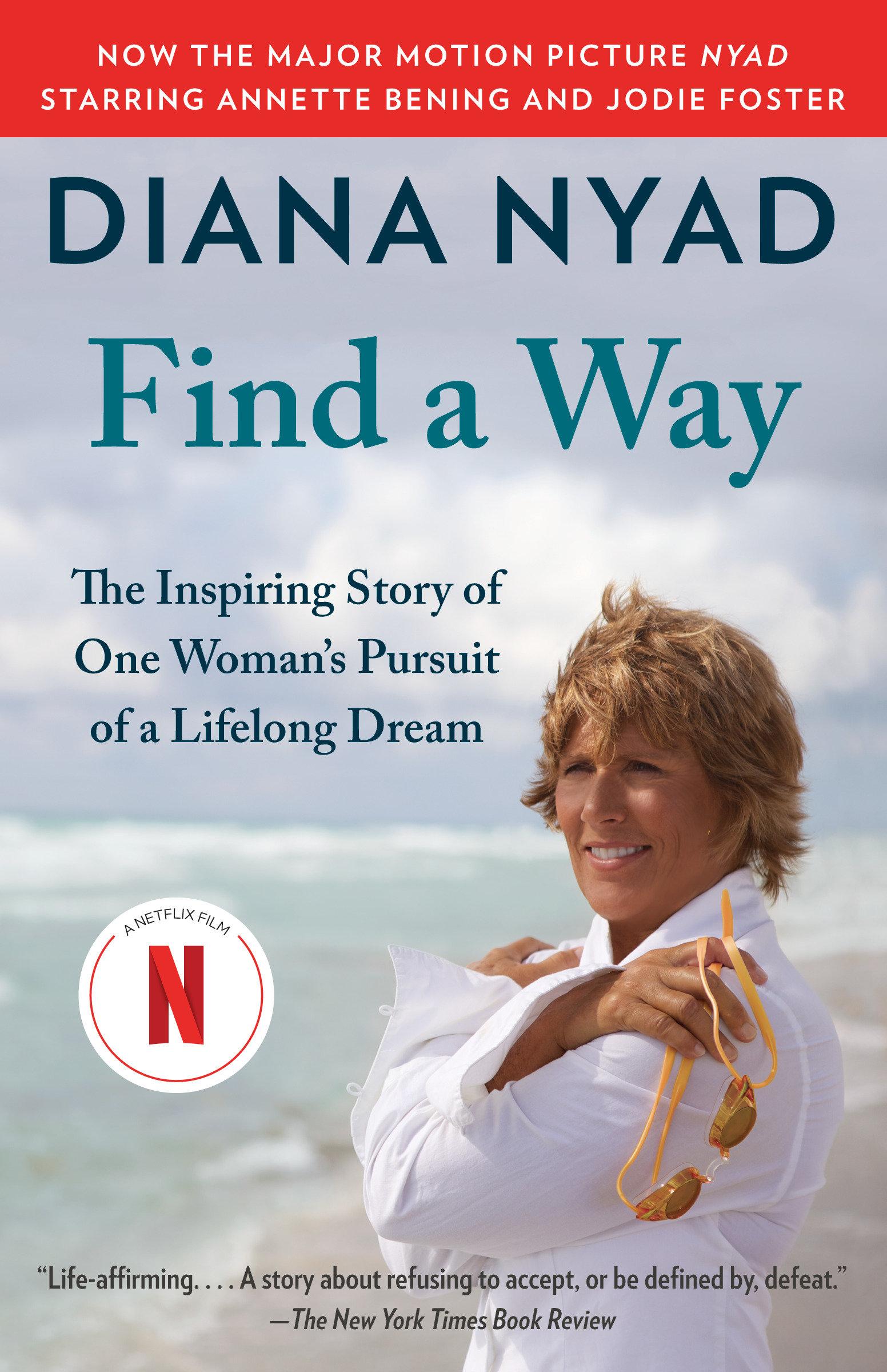Find a Way / The Inspiring Story of One Woman's Pursuit of a Lifelong Dream / Diana Nyad / Taschenbuch / Englisch / 2016 / Random House LLC US / EAN 9780804172912 - Nyad, Diana
