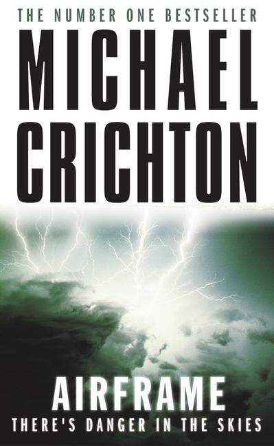 Airframe / Michael Crichton / Taschenbuch / A-format paperback / Kartoniert / Broschiert / Englisch / 1997 / Random House UK Ltd / EAN 9780099556312 - Crichton, Michael