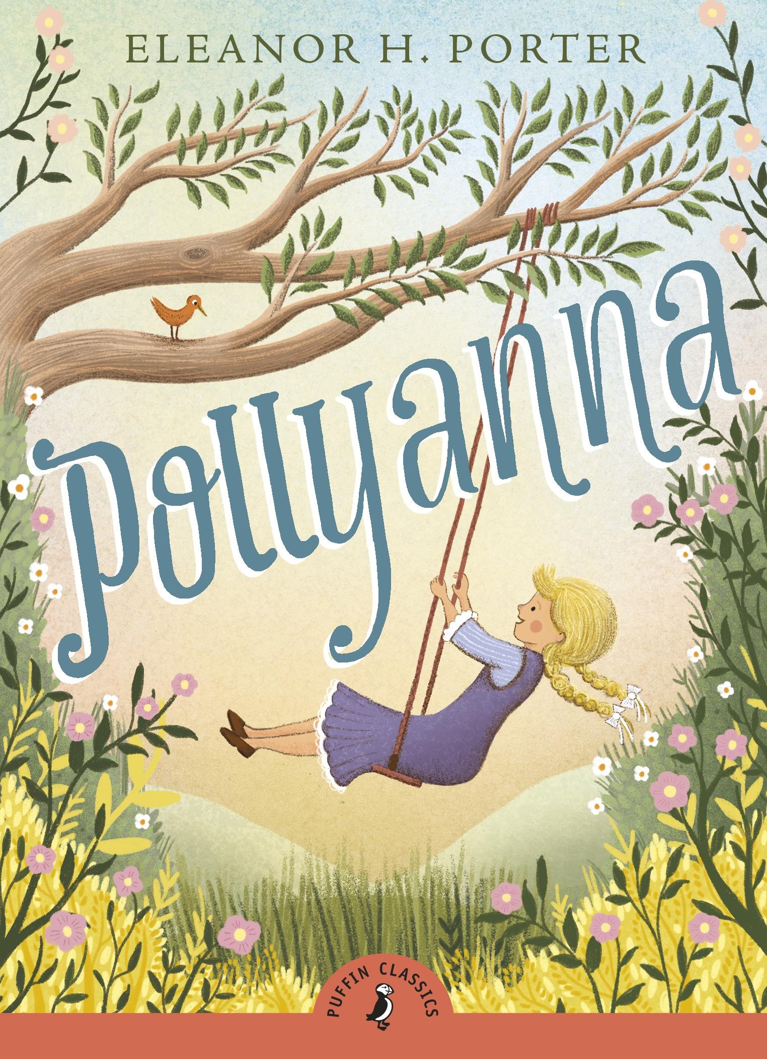 Pollyanna / Eleanor H. Porter / Taschenbuch / Puffin Classics / Englisch / 2018 / Penguin Random House Children's UK / EAN 9780141377612 - Porter, Eleanor H.