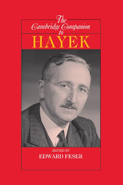 The Cambridge Companion to Hayek / Edward Feser / Taschenbuch / Paperback / Kartoniert / Broschiert / Englisch / 2014 / Cambridge University Press / EAN 9780521615013 - Feser, Edward