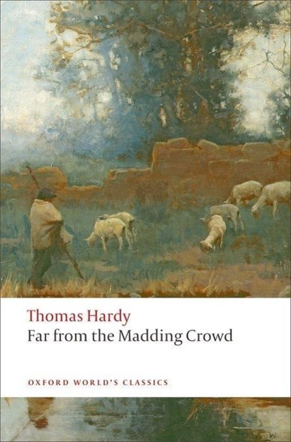 Far from the Madding Crowd / Thomas Hardy / Taschenbuch / Kartoniert / Broschiert / Englisch / 2008 / EAN 9780199537013 - Hardy, Thomas