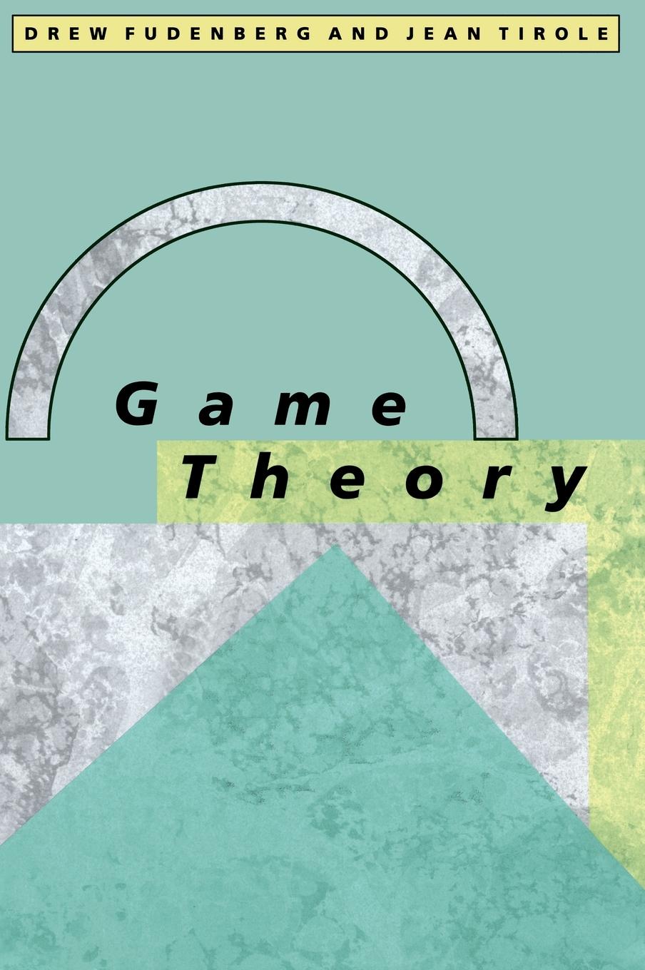 Game Theory / Drew Fudenberg (u. a.) / Buch / Einband - fest (Hardcover) / Englisch / 1991 / The MIT Press / EAN 9780262061414 - Fudenberg, Drew