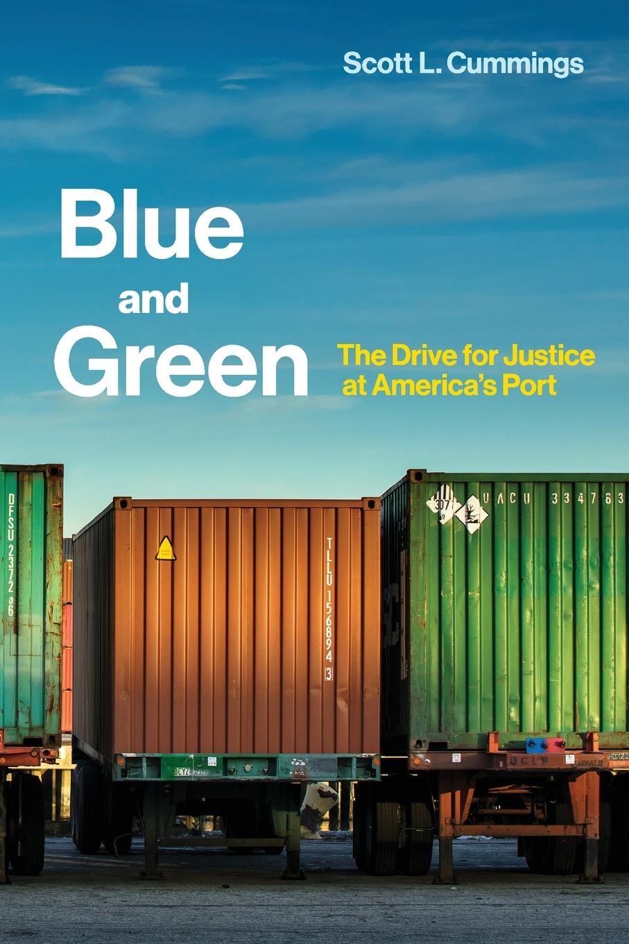 Blue and Green / The Drive for Justice at America's Port / Scott L. Cummings / Taschenbuch / Einband - flex.(Paperback) / Englisch / 2018 / MIT Press Ltd / EAN 9780262534314 - Cummings, Scott L.
