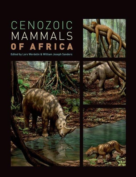 Cenozoic Mammals of Africa / Lars Werdelin (u. a.) / Buch / Gebunden / Englisch / 2010 / University of California Press / EAN 9780520257214 - Werdelin, Lars