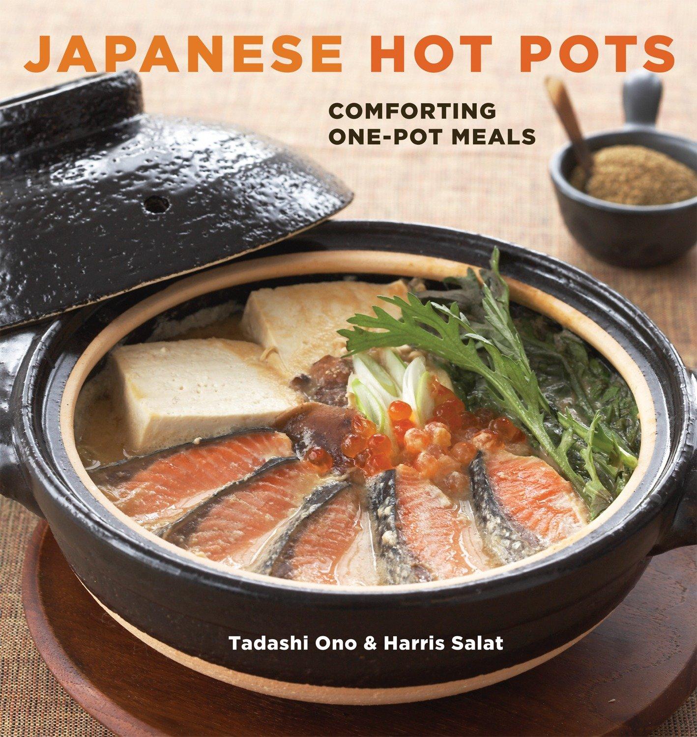 Japanese Hot Pots / Comforting One-Pot Meals / Tadashi/Salat, Harris Ono / Taschenbuch / 150 S. / Englisch / 2009 / Random House US / EAN 9781580089814 - Ono, Tadashi/Salat, Harris