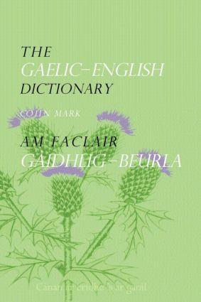 The Gaelic-English Dictionary / Colin B. D. Mark / Taschenbuch / Einband - flex.(Paperback) / Englisch / 2003 / Taylor & Francis Ltd / EAN 9780415297615 - Mark, Colin B. D.