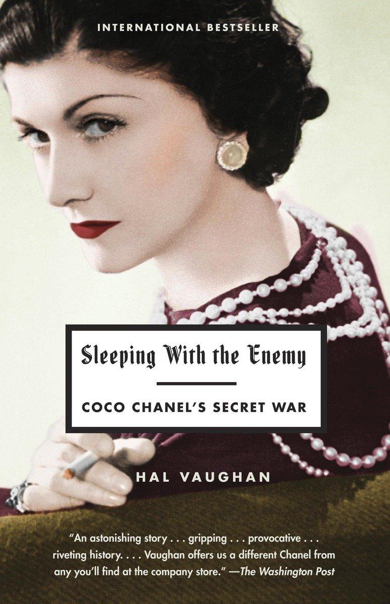 Sleeping with the Enemy: Coco Chanel's Secret War / Hal Vaughan / Taschenbuch / Einband - flex.(Paperback) / Englisch / 2012 / Knopf Doubleday Publishing Group / EAN 9780307475916 - Vaughan, Hal