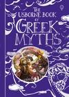 Greek Myths / Anna Milbourne (u. a.) / Buch / Gebunden / Englisch / 2010 / Usborne Publishing / EAN 9780746089316 - Milbourne, Anna