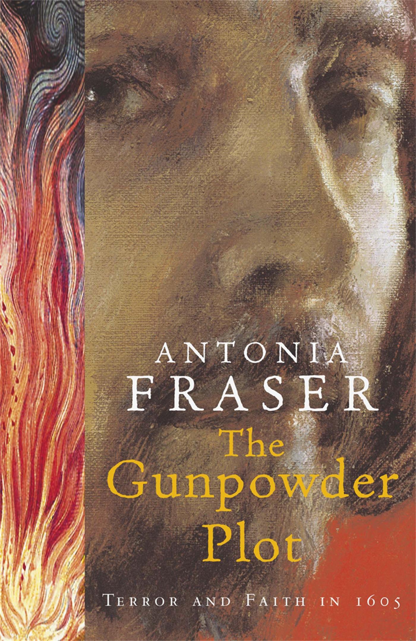 The Gunpowder Plot / Terror And Faith In 1605 / Lady Antonia Fraser / Taschenbuch / Kartoniert / Broschiert / Englisch / 2007 / Orion Publishing Co / EAN 9780753814017 - Fraser, Lady Antonia