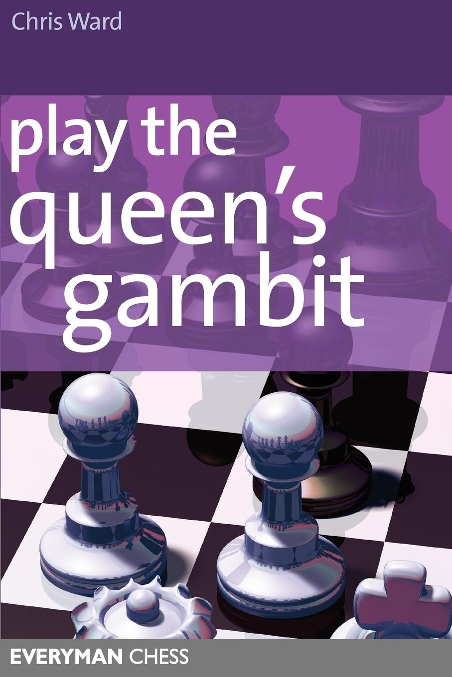 Play the Queens Gambit / Chris Ward / Taschenbuch / Paperback / Kartoniert / Broschiert / Englisch / 2000 / Gloucester Publishers Plc / EAN 9781857444117 - Ward, Chris
