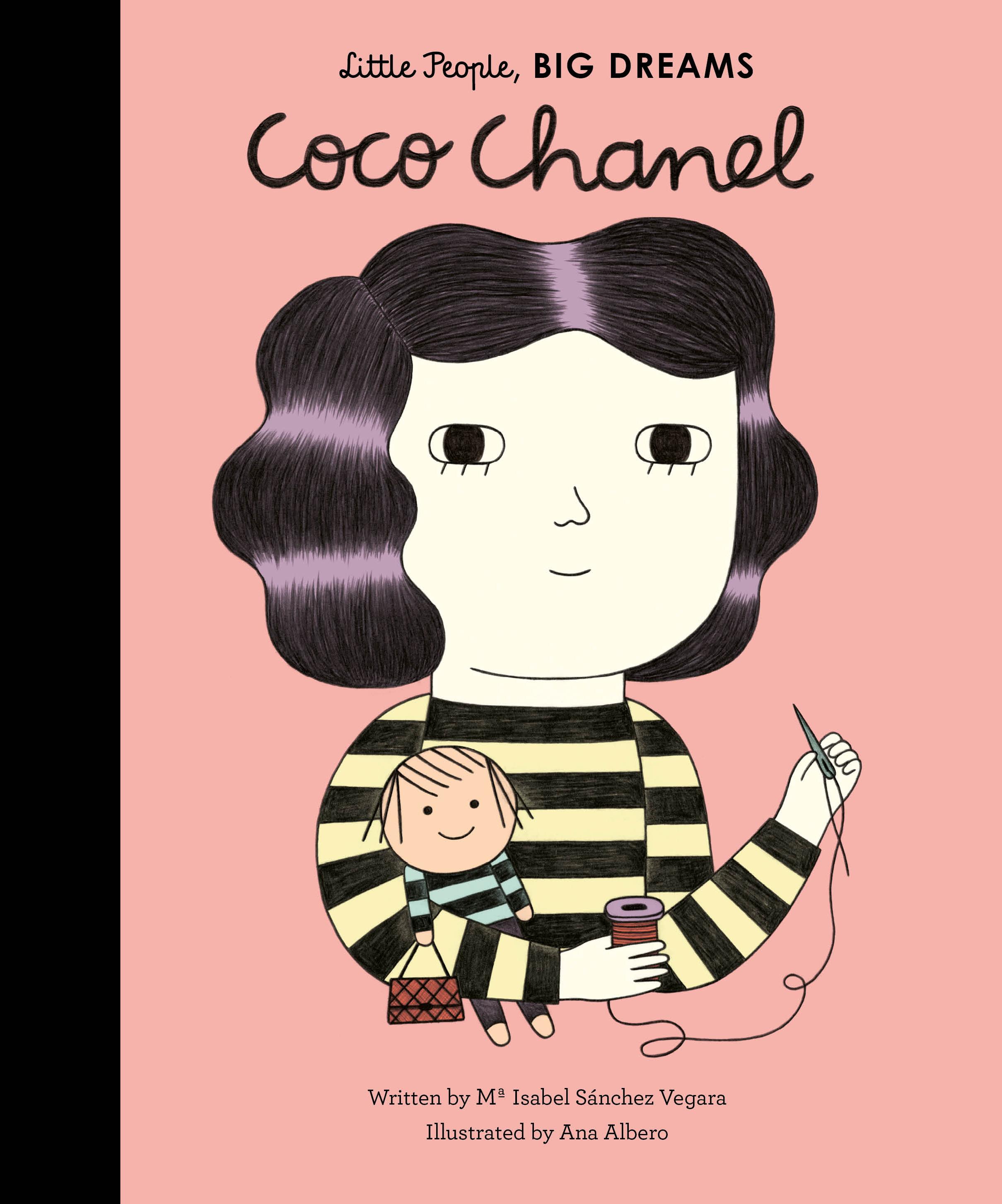 Little People, Big Dreams: Coco Chanel / Maria Isabel Sanchez Vegara / Buch / Little People, BIG DREAMS / 32 S. / Englisch / 2016 / Quarto / EAN 9781847807717 - Sanchez Vegara, Maria Isabel
