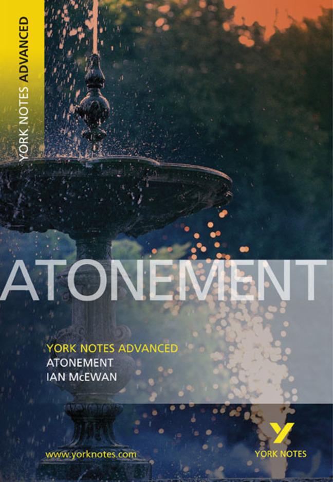 Atonement: York Notes Advanced everything you need to catch up, study and prepare for and 2023 and 2024 exams and assessments / Ian McEwan (u. a.) / Taschenbuch / Kartoniert / Broschiert / Englisch - McEwan, Ian
