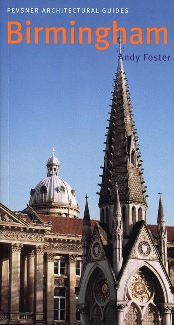 Birmingham / Pevsner City Guide / Andy Foster / Taschenbuch / Kartoniert / Broschiert / Englisch / 2005 / Yale University Press / EAN 9780300107319 - Foster, Andy