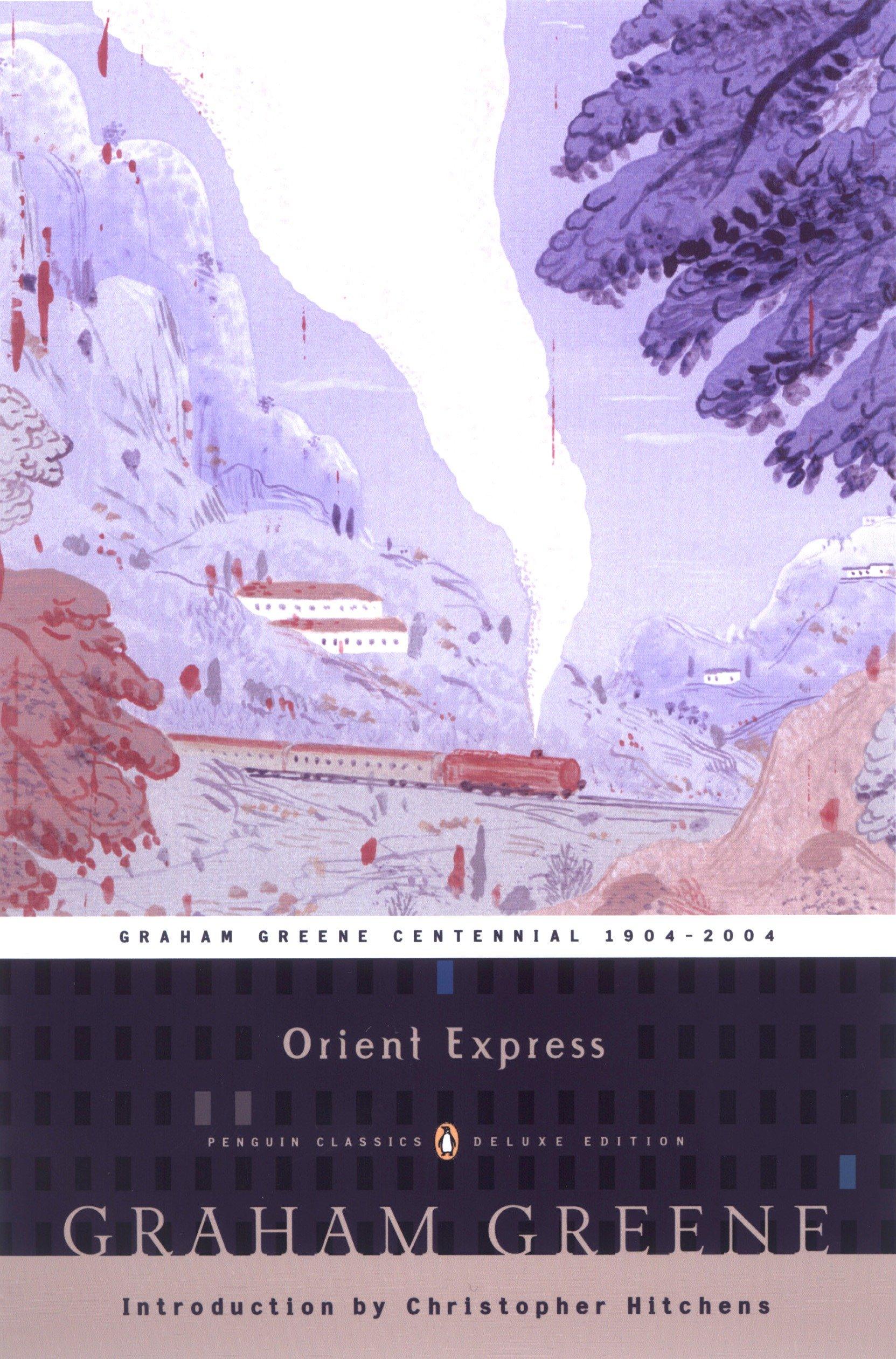Orient Express: An Entertainment / Graham Greene / Taschenbuch / Penguin Classics Deluxe Edition / Einband - flex.(Paperback) / Englisch / 2004 / Penguin Publishing Group / EAN 9780142437919 - Greene, Graham