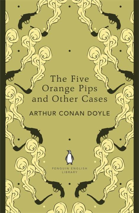The Five Orange Pips and Other Cases. Penguin English Library Edition / Arthur Conan Doyle / Taschenbuch / The Penguin English Library / B-format paperback / 352 S. / Englisch / 2012 - Doyle, Arthur Conan