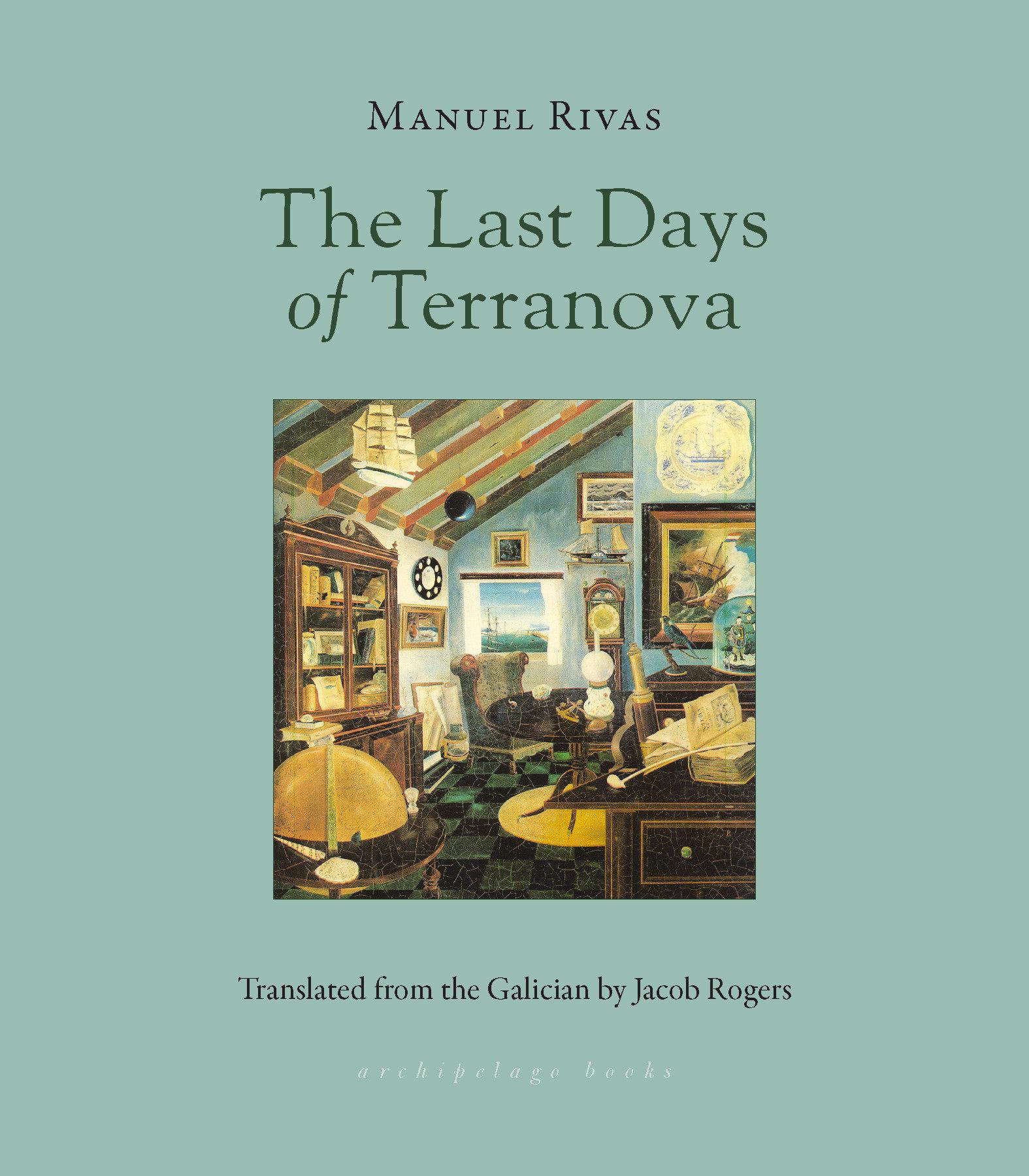The Last Days Of Terranova / Manuel Rivas (u. a.) / Taschenbuch / Einband - flex.(Paperback) / Englisch / 2022 / Archipelago Books / EAN 9781953861320 - Rivas, Manuel